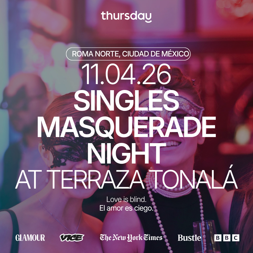 Thursday | Singles Masquerade Night | Mexico City