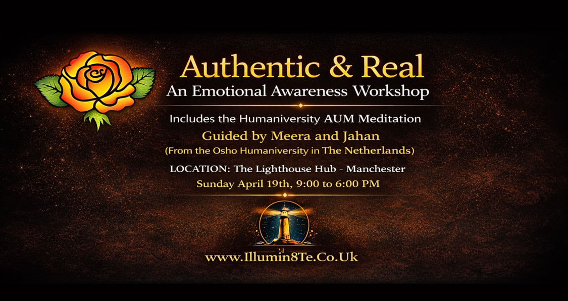 AUTHENTIC & REAL  Emotional Awareness Workshop (Sunday 19th April  ) @ The Lighthouse Mcr 9AM