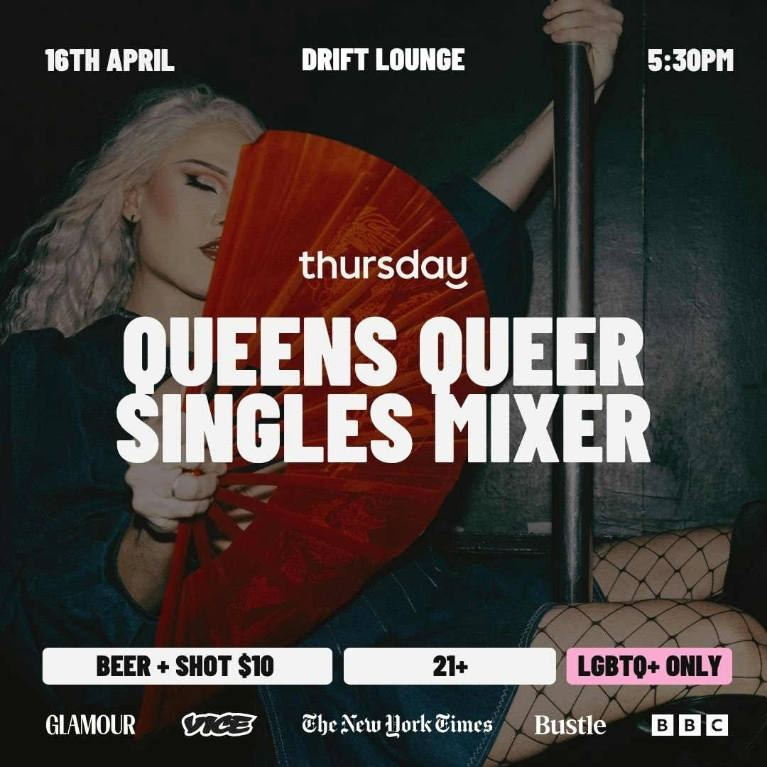 THURSDAY | QUEENS QUEER SINGLES MIXER (21+) | DRIFT LOUNGE