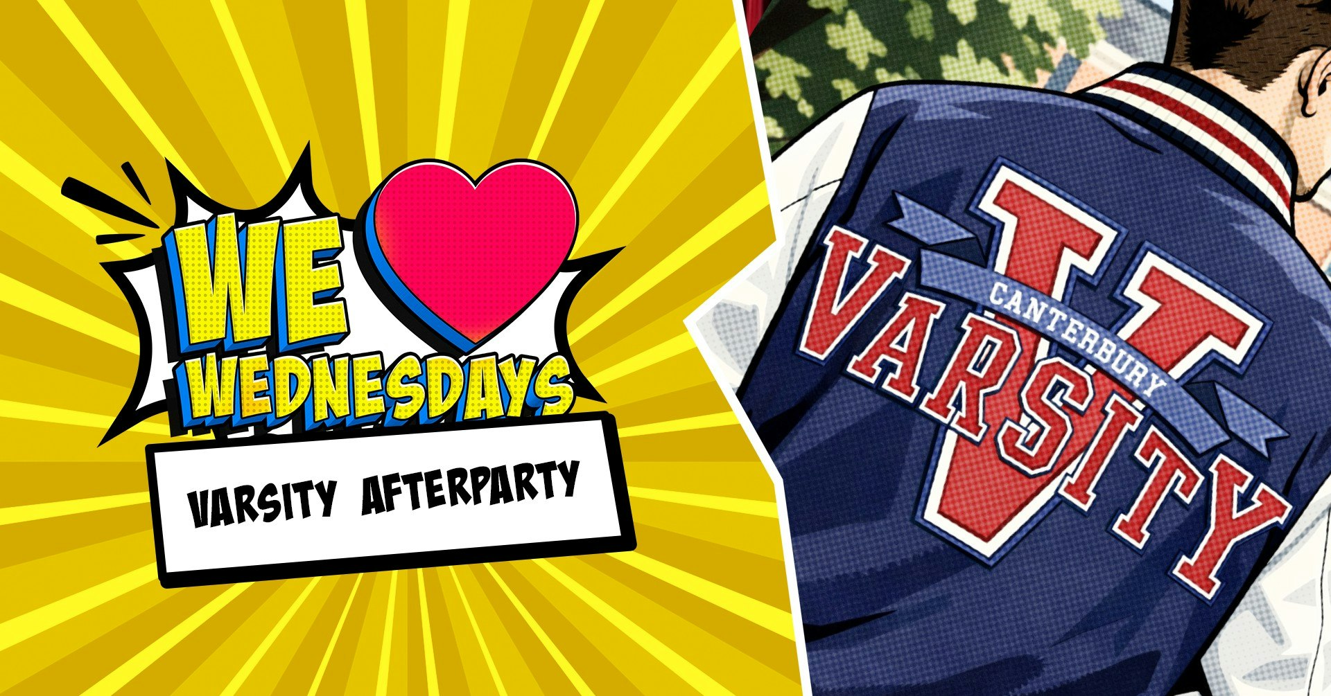 We Love Wednesdays:  🏆 Varsity Afterparty 🏆