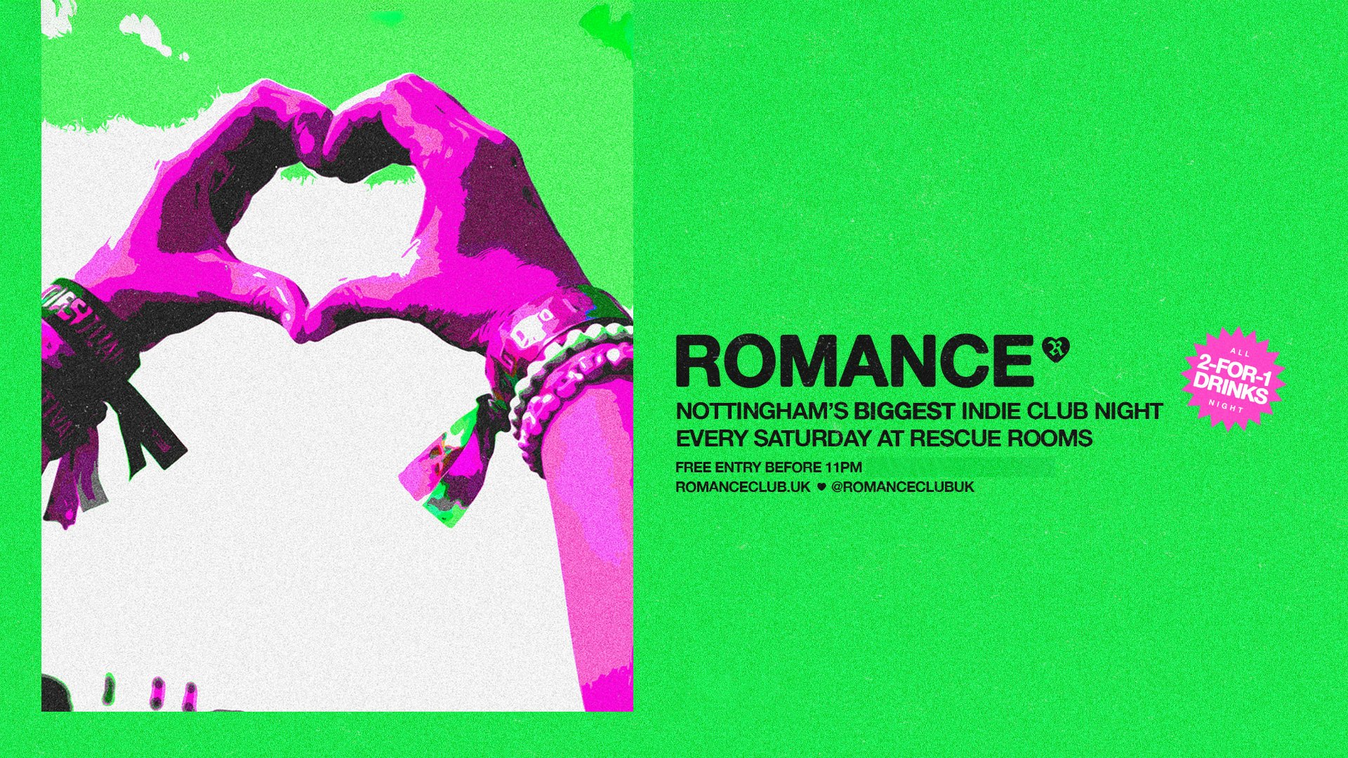 ROMANCE 💚 Nottingham’s biggest indie club night