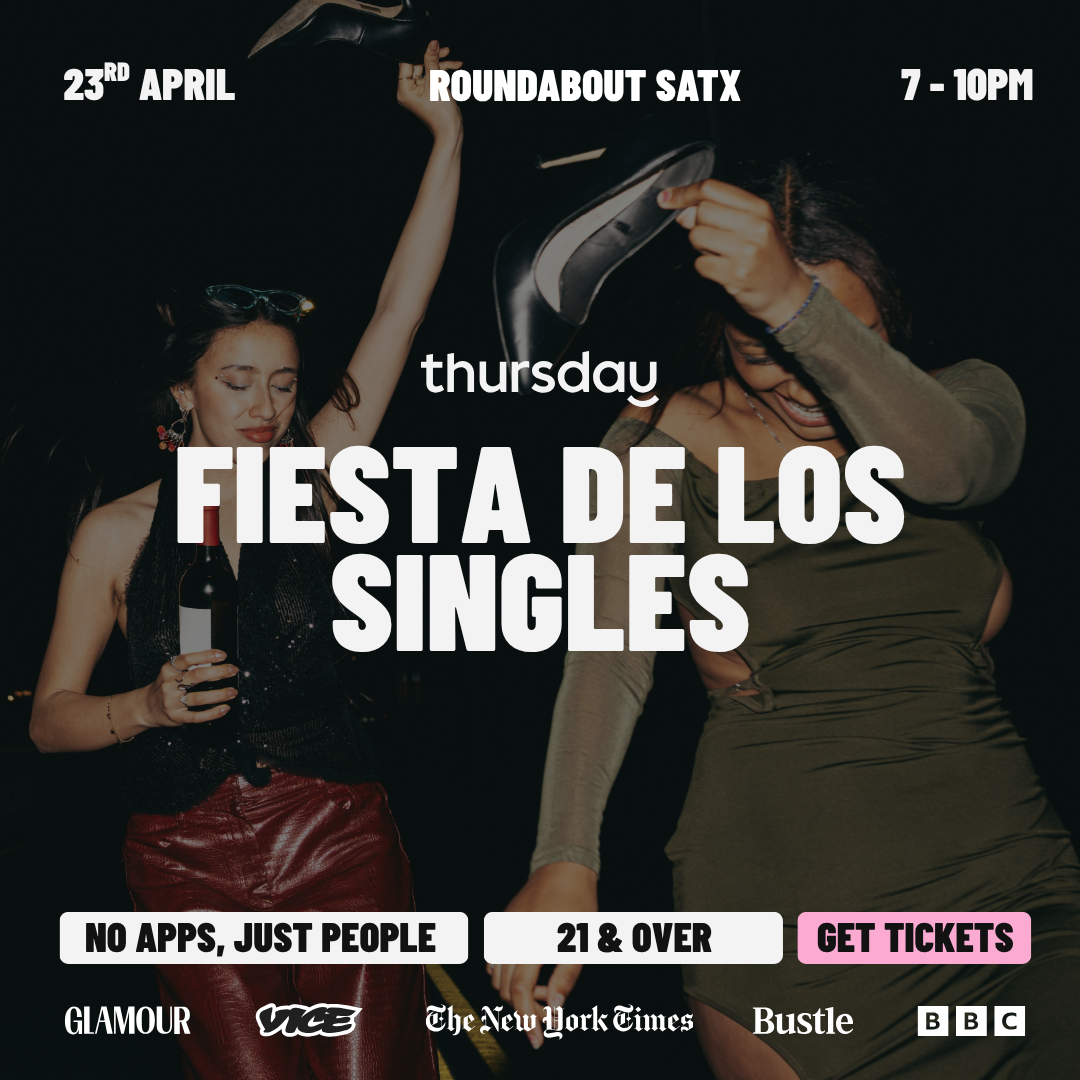Thursday | Fiesta De Los Singles | San Antonio