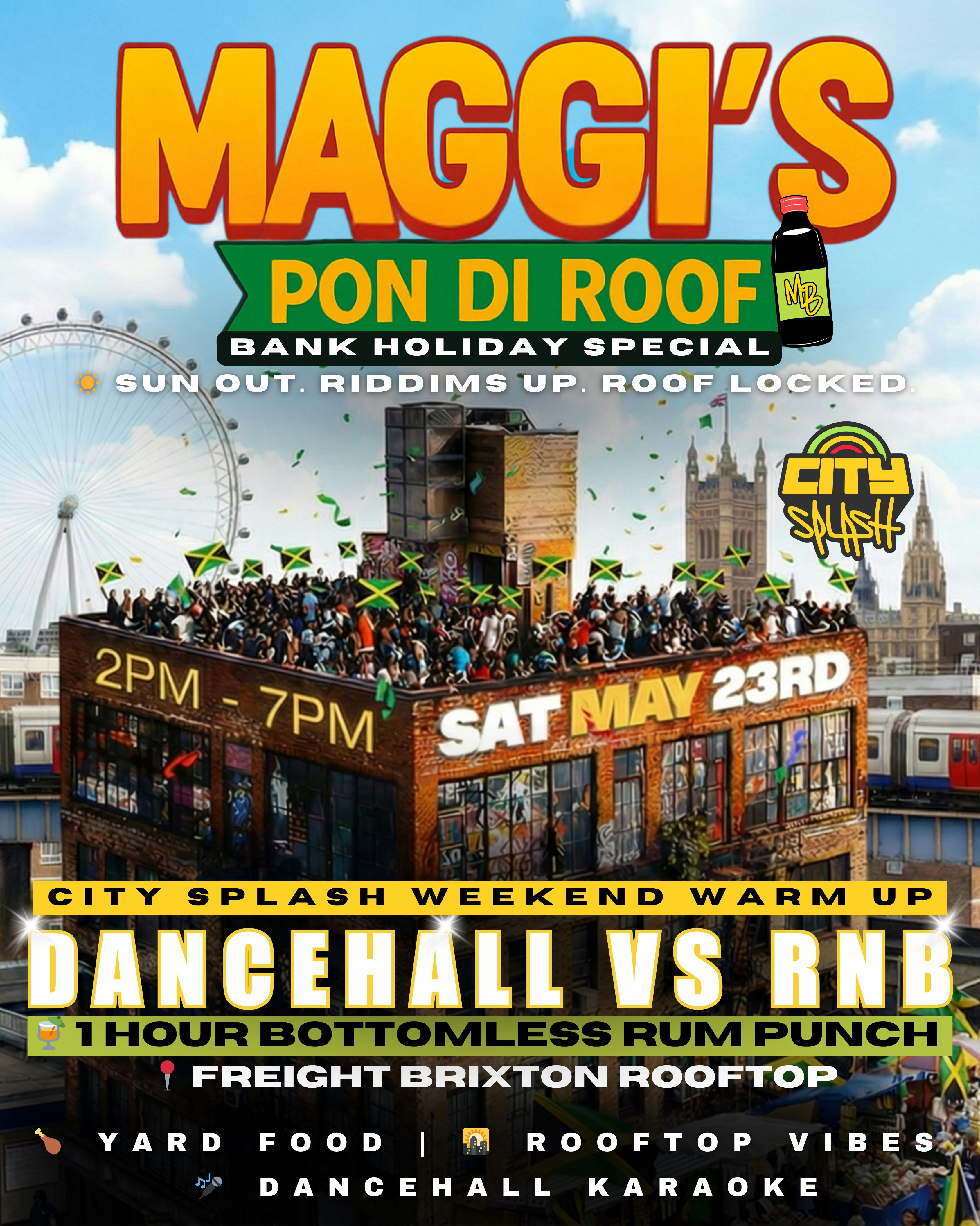 Maggi’s Pon Di Roof: Dancehall & RnB Rooftop Party London