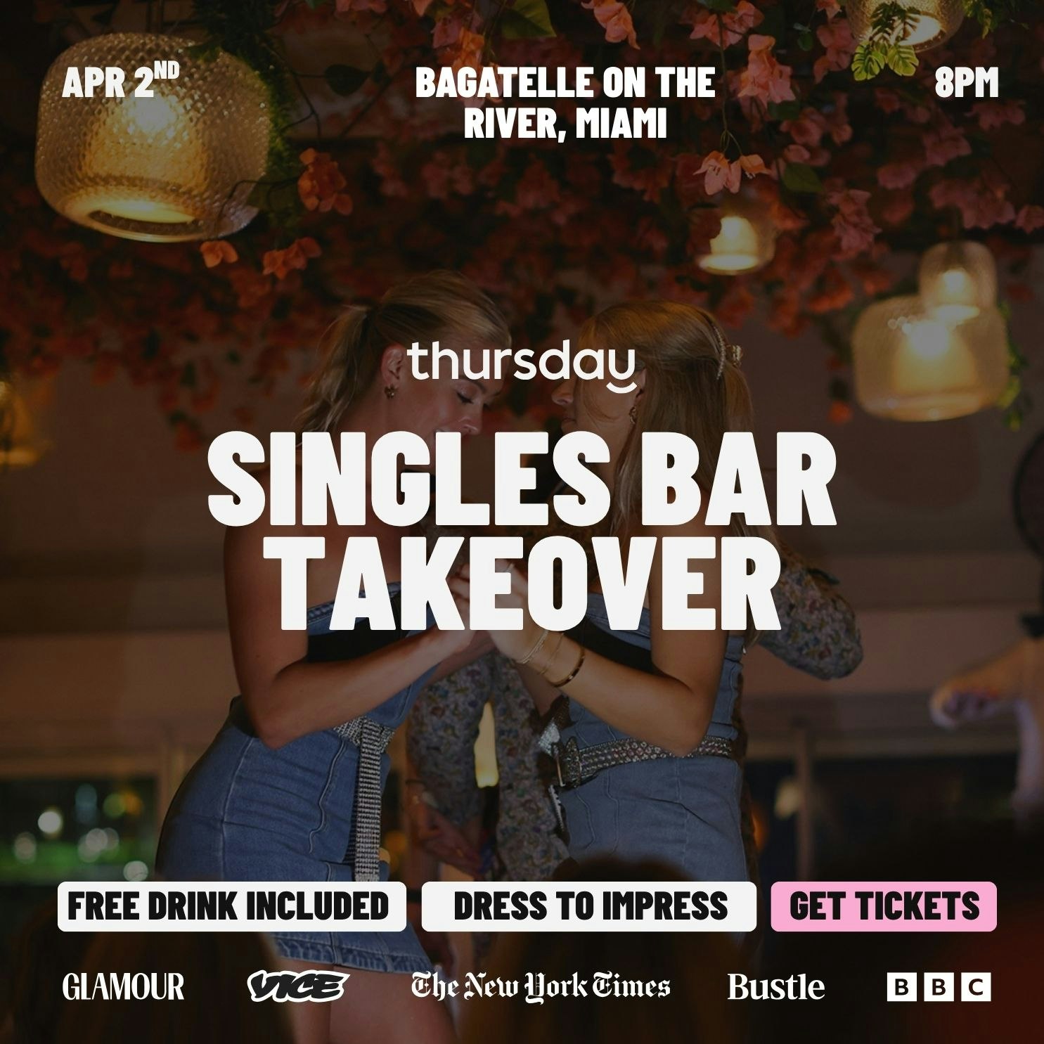 Thursday | Singles Takeover @ Bagatelle on the River | Miami