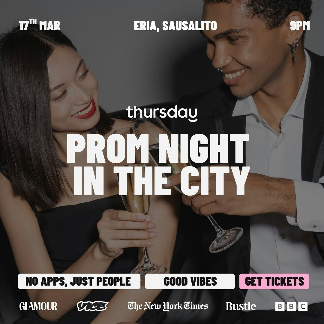 Thursday | ERIA (Prom Night) | San Francisco