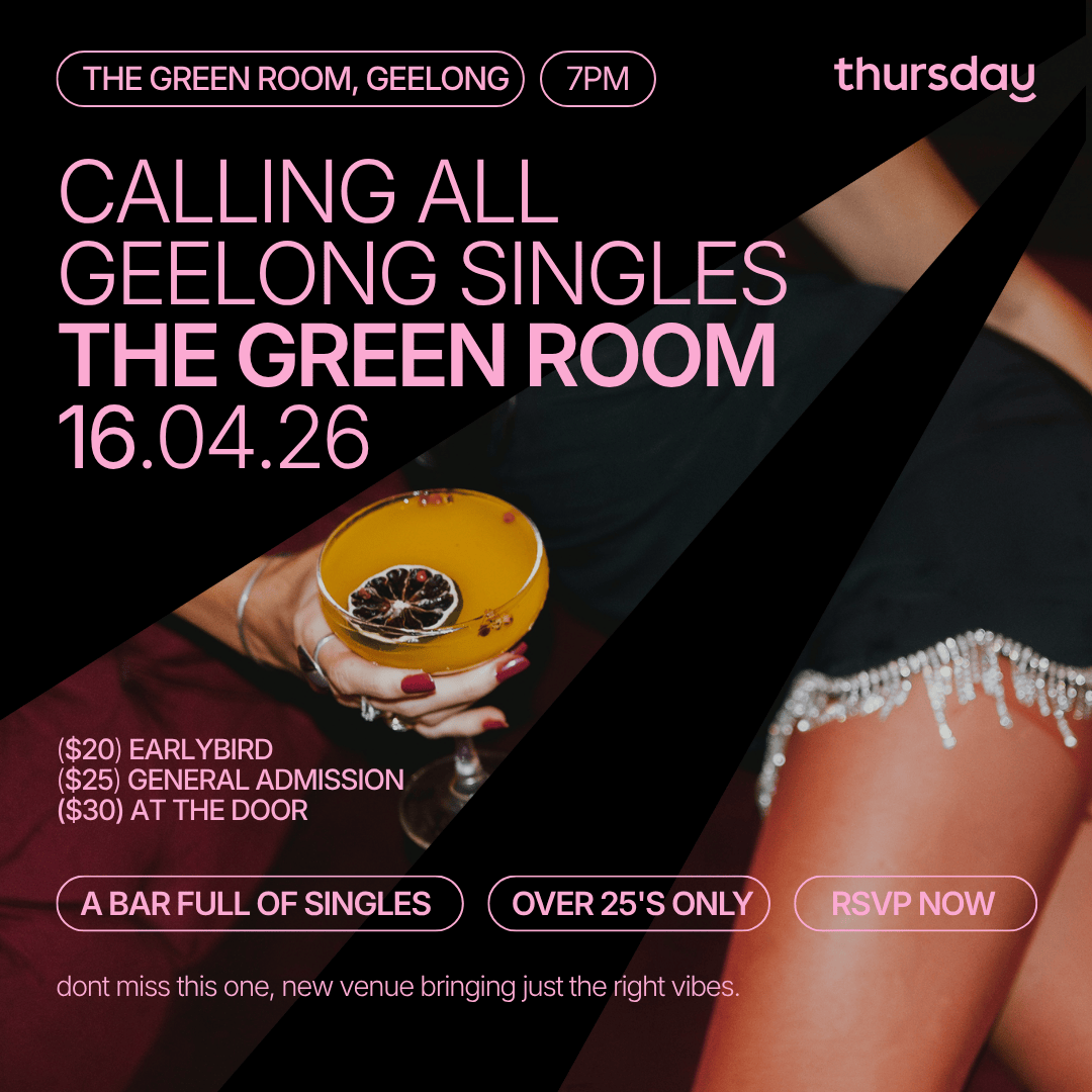Thursday | The Green Room | Geelong