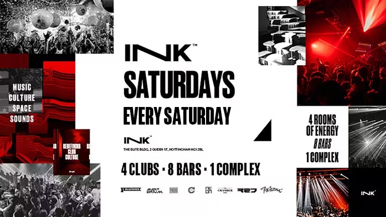 Ink. – Saturdays – Every Saturday – LAST TICKETS!!!
