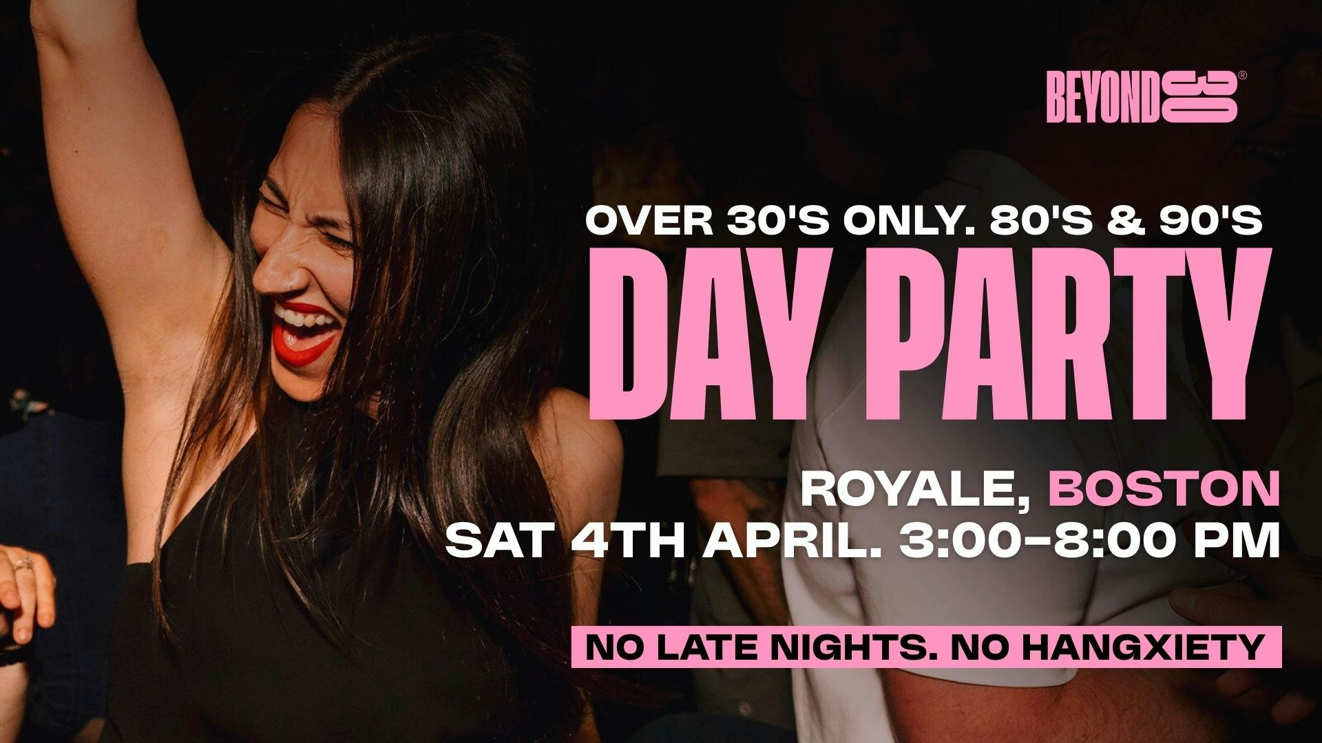 80s & 90s Over 30s Daytime Clubbing – BOSTON🕺🏽