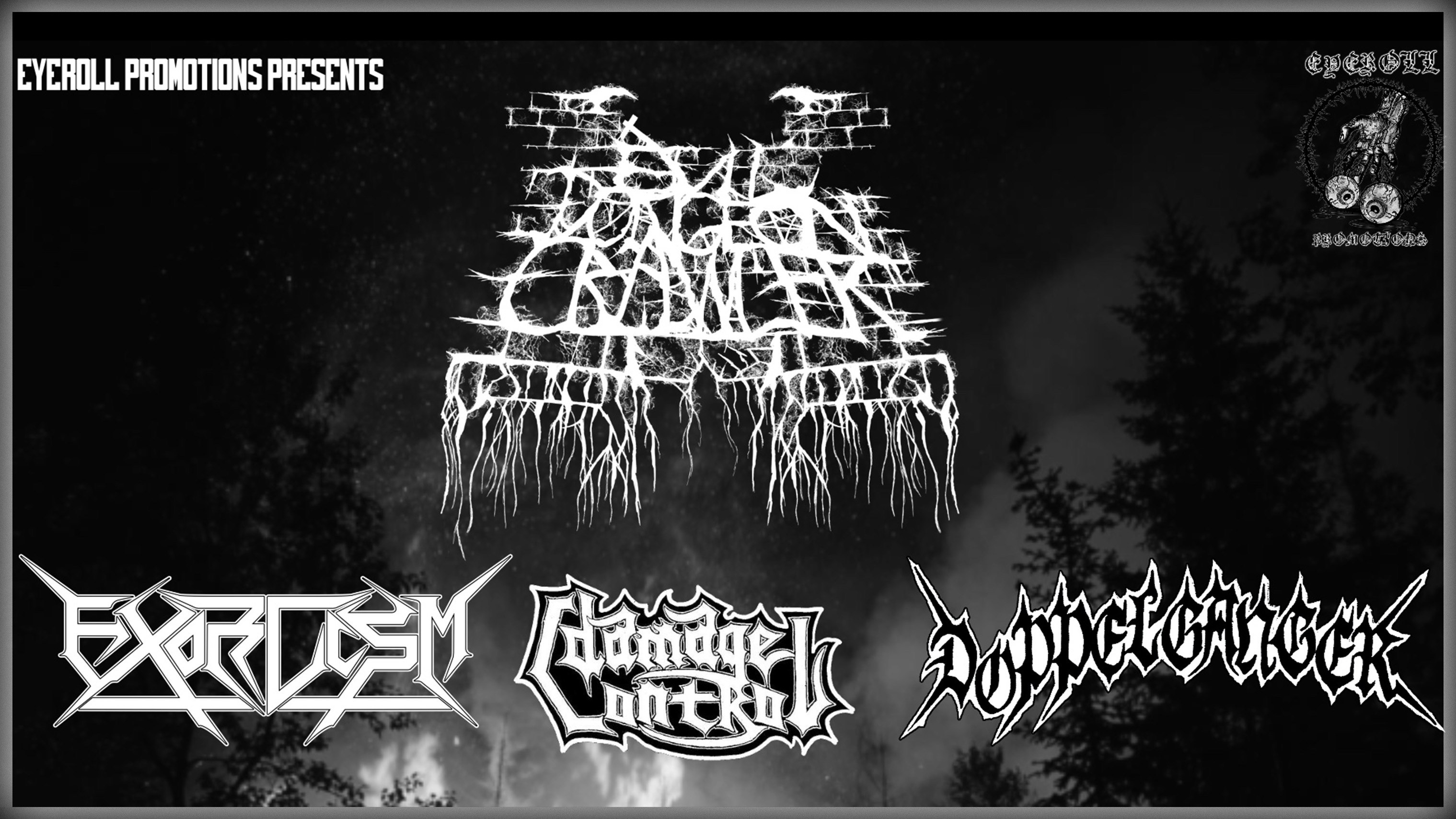 Evil Dungeon Crawler | Excorcism | Doppelgänger | Damage Control … (Eye Roll Promotions Presents…)