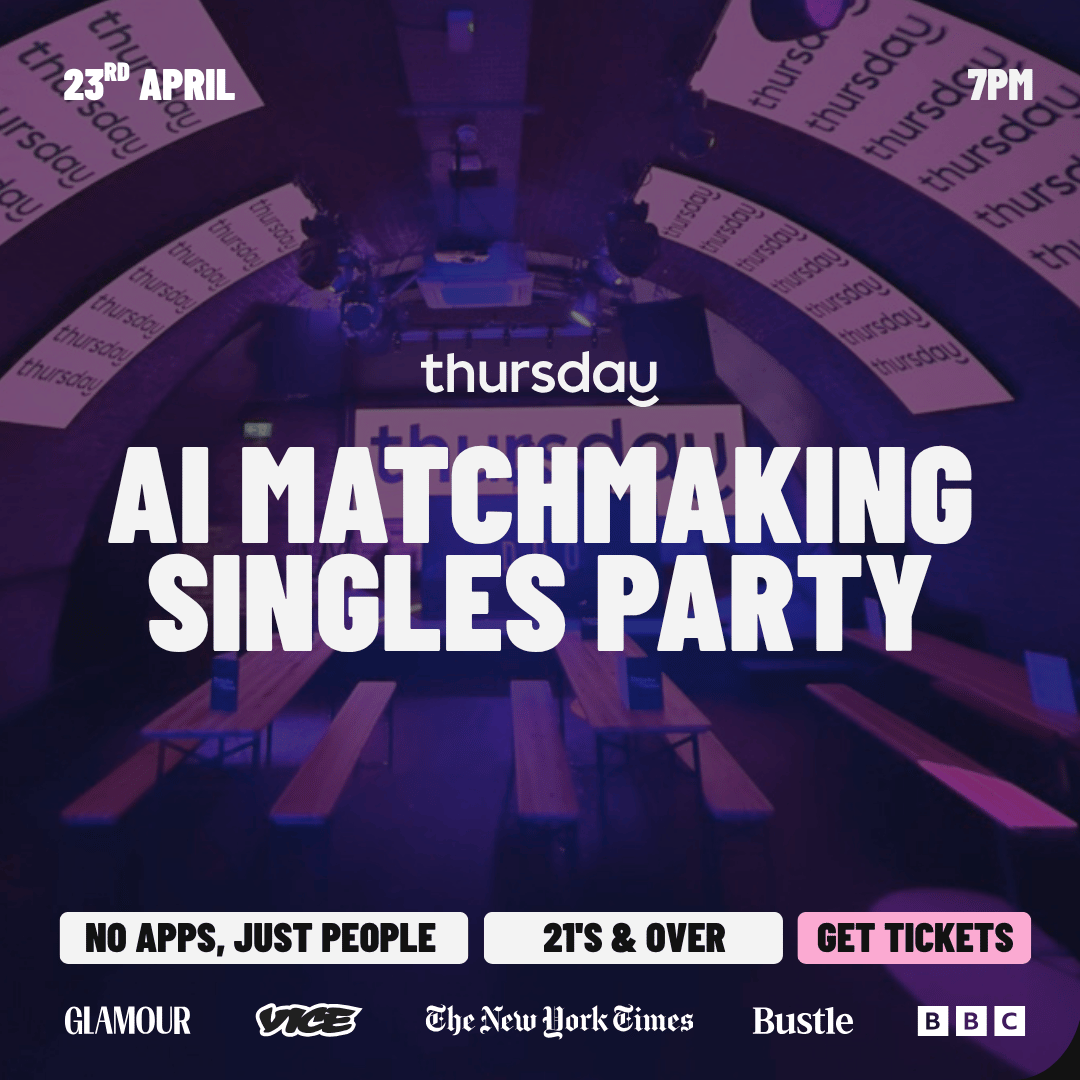 Thursday | AI Matchmaking Party | Clapham