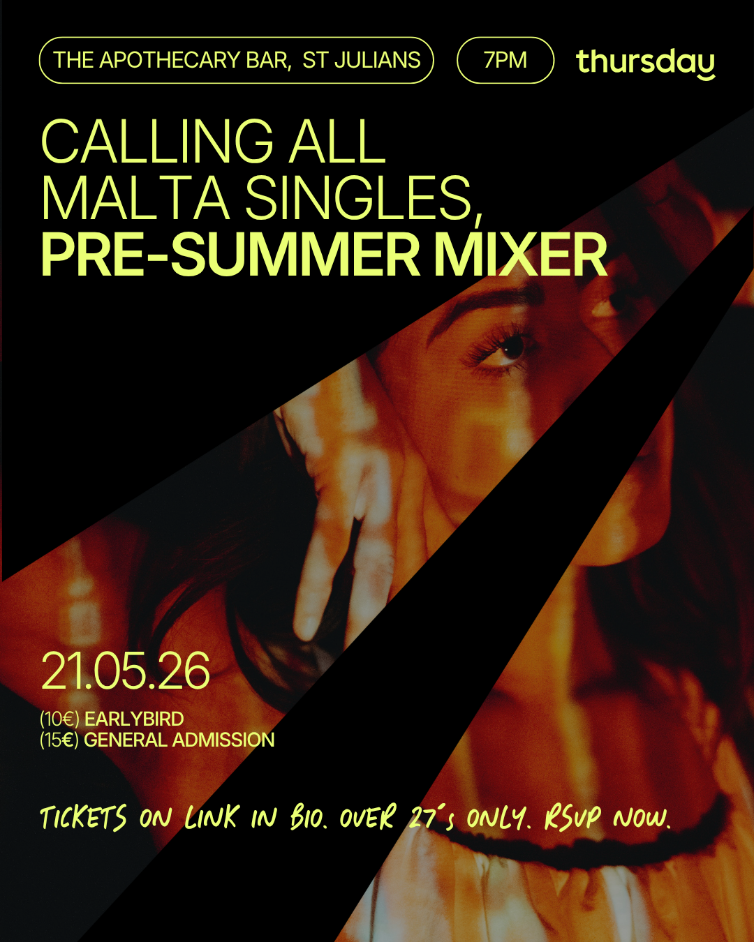 Thursday | Pre-summer singles mix | The Apothecary Cocktail Bar | St Julians Age range:  +27 yo