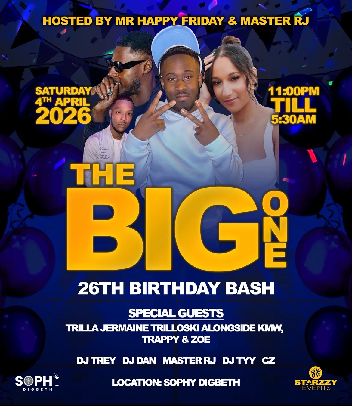 STARZZY PRESENTS “THE BIG ONE” 🥳🕺🏽 THE 26TH BIRTHDAY BASH🔥 WITH SPECIAL ...