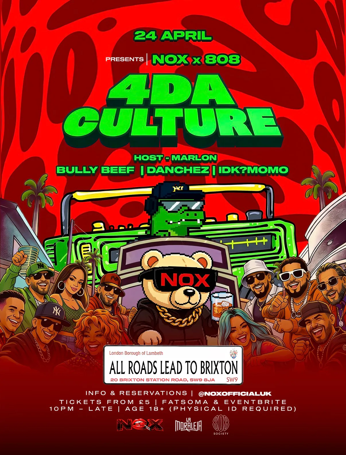 NOX❤️x 808💚 at La Moraleja Bar, London on 24th Apr | Fatsoma