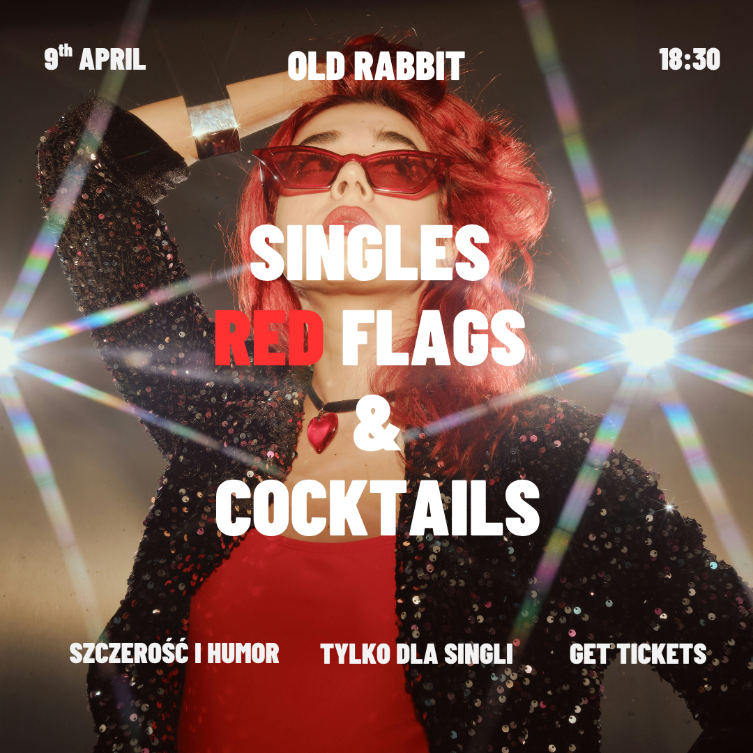 THURSDAY | SINGLES RED FLAGS & DRINKS | WROCLAW