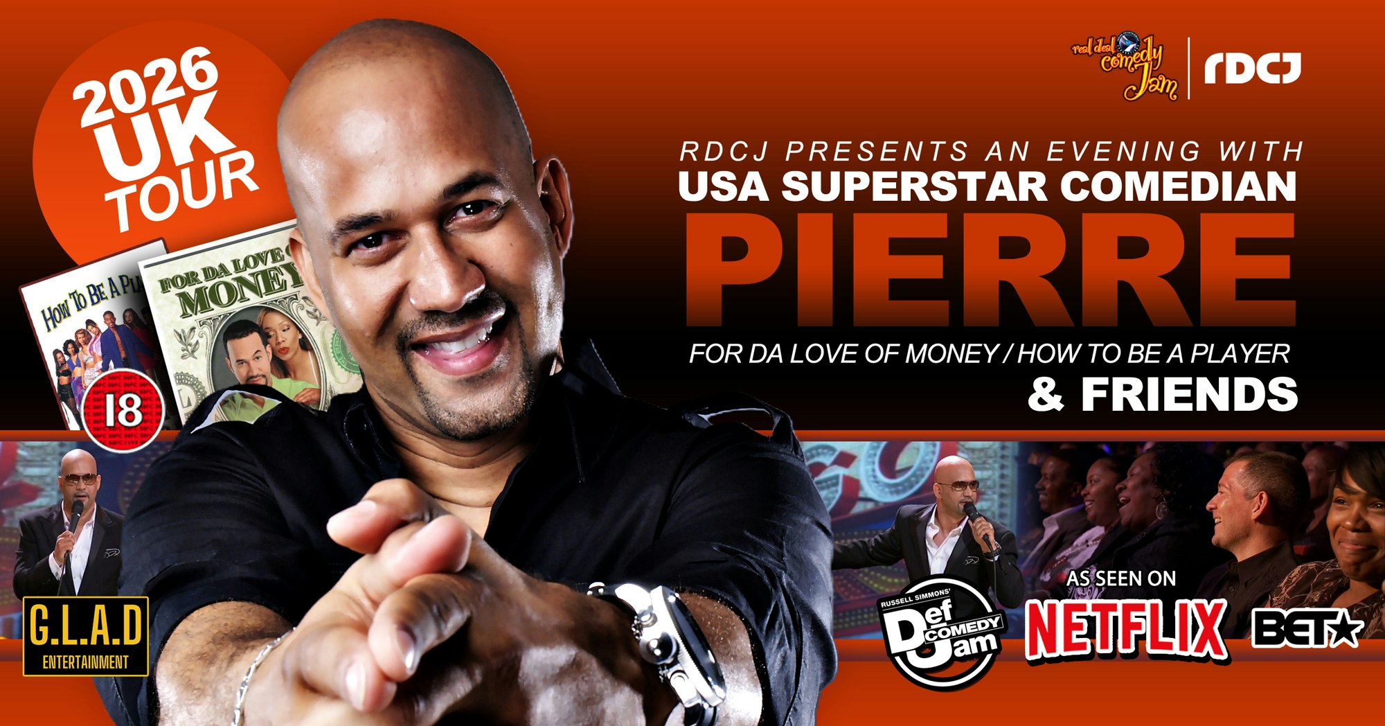 RDCJ PRESENTS USA SUPERSTAR COMEDIAN PIERRE & FRIEND- LONDON