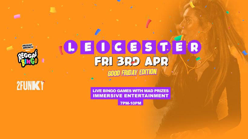 Reggae Bingo – Leicester – Fri 3rd Apr