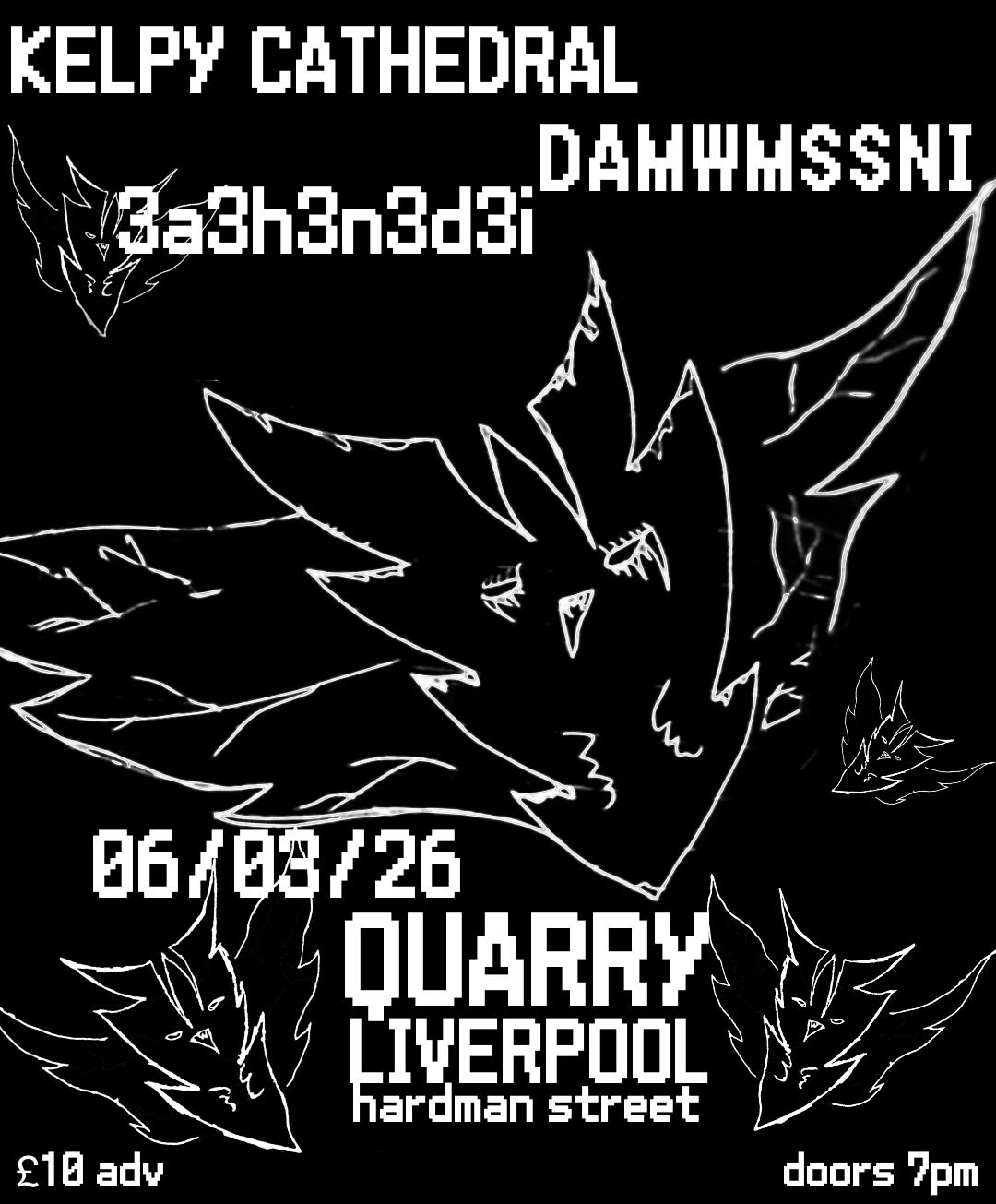 KELPY CATHEDRAL,  DAMWMSSNI & 13a3h3n3d3i