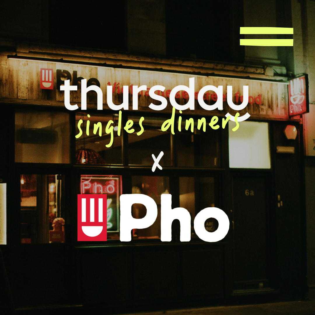 Wednesday | Super Secret Singles Dinner (30-40) | Location Revealed: Pho