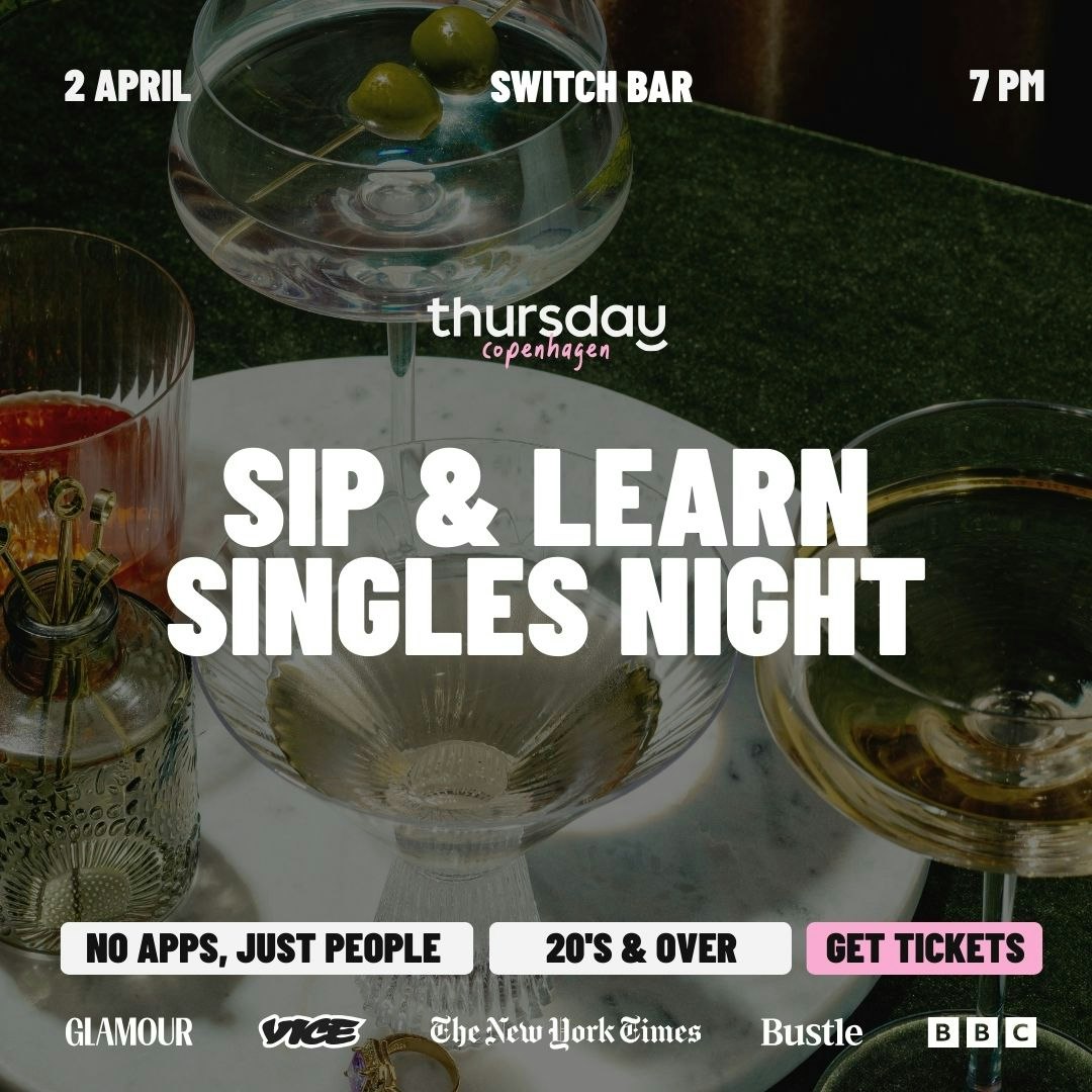 Thursday | SIP & LEARN | Switch Bar| Copenhagen
