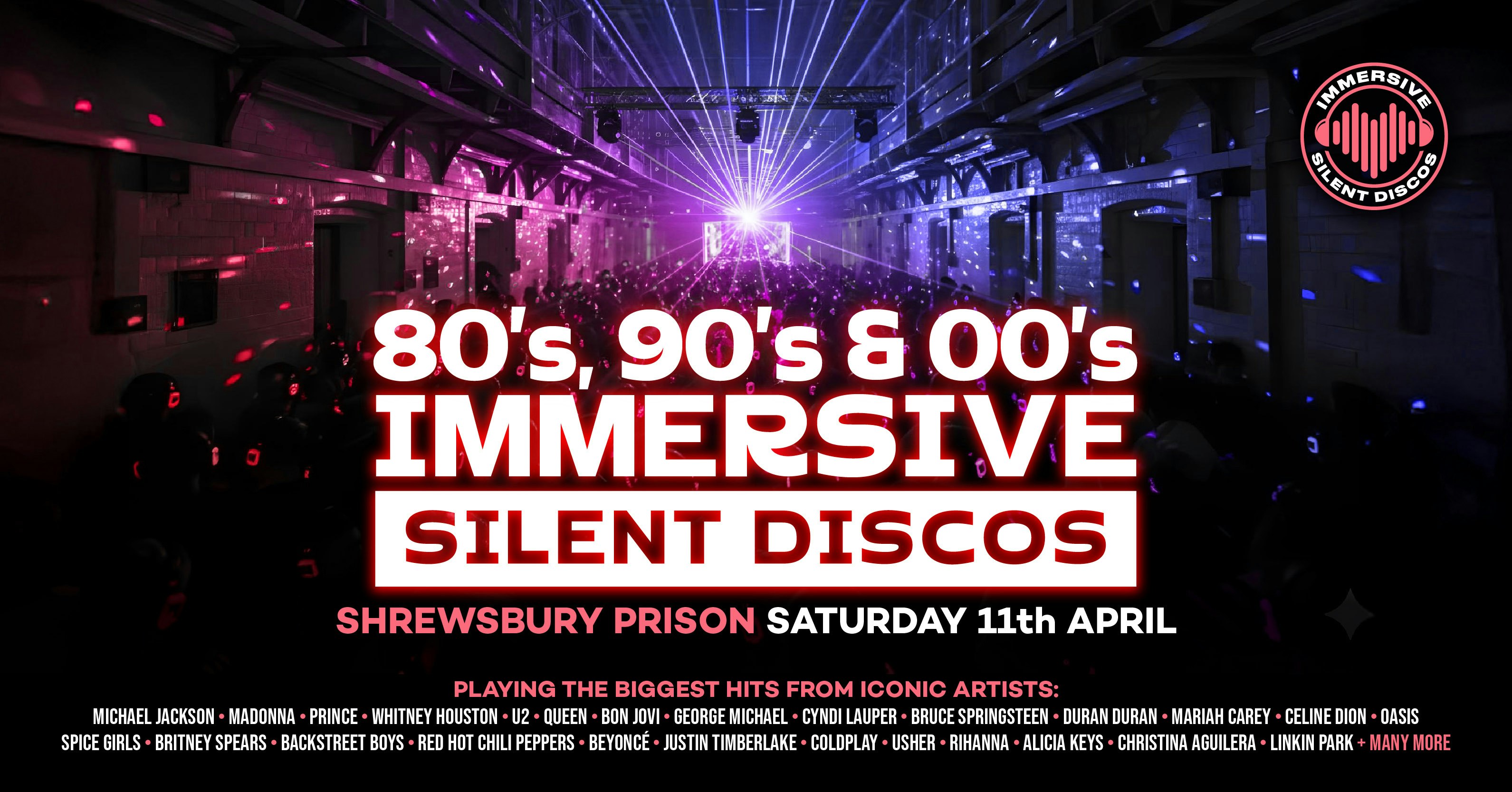 🎧 80s, 90s & 00s Silent Disco @ Shrewsbury Prison