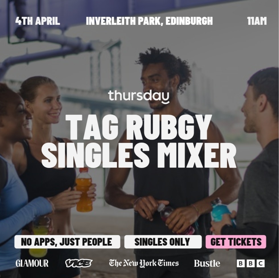 Thursday | TAG RUGBY SINGLES TASTER | Edinburgh