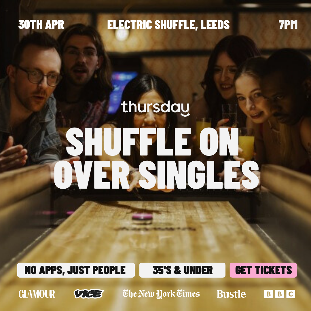 Thursday | Electric Shuffle | Leeds
