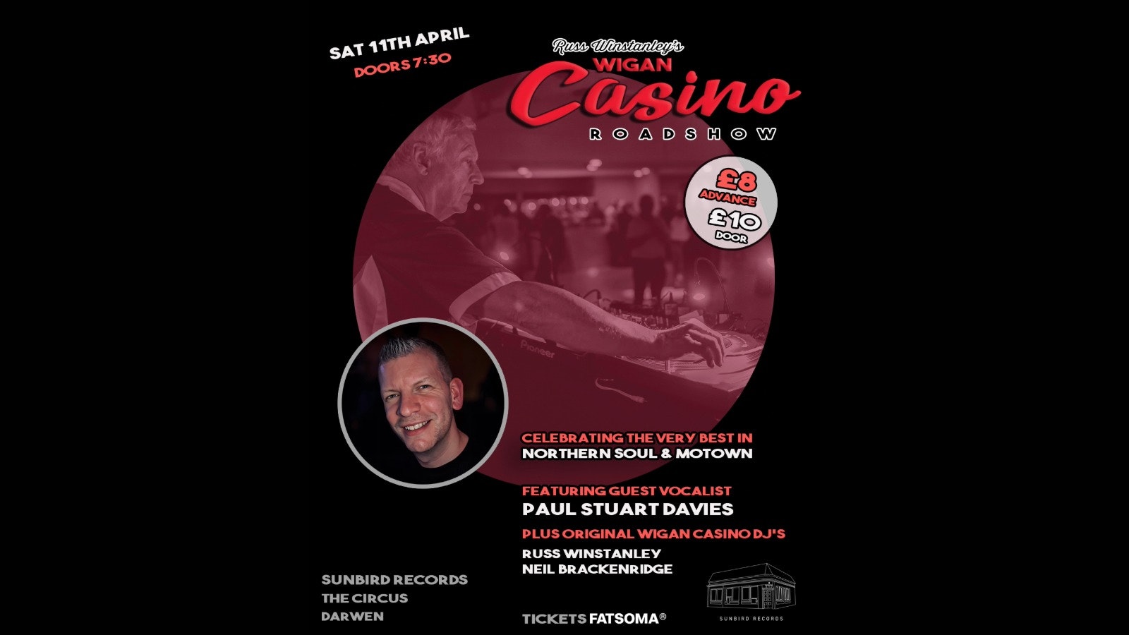 Russ Winstanley’s Wigan Casino Roadshow + Paul Stuart Davies Saturday 11th April 2026 | Sunbird Records, Darwen