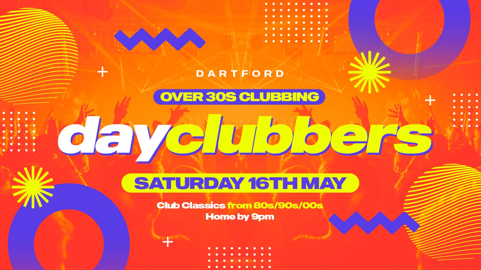 Dartford – DayClubbers: The Ultimate Day Party! 🎉