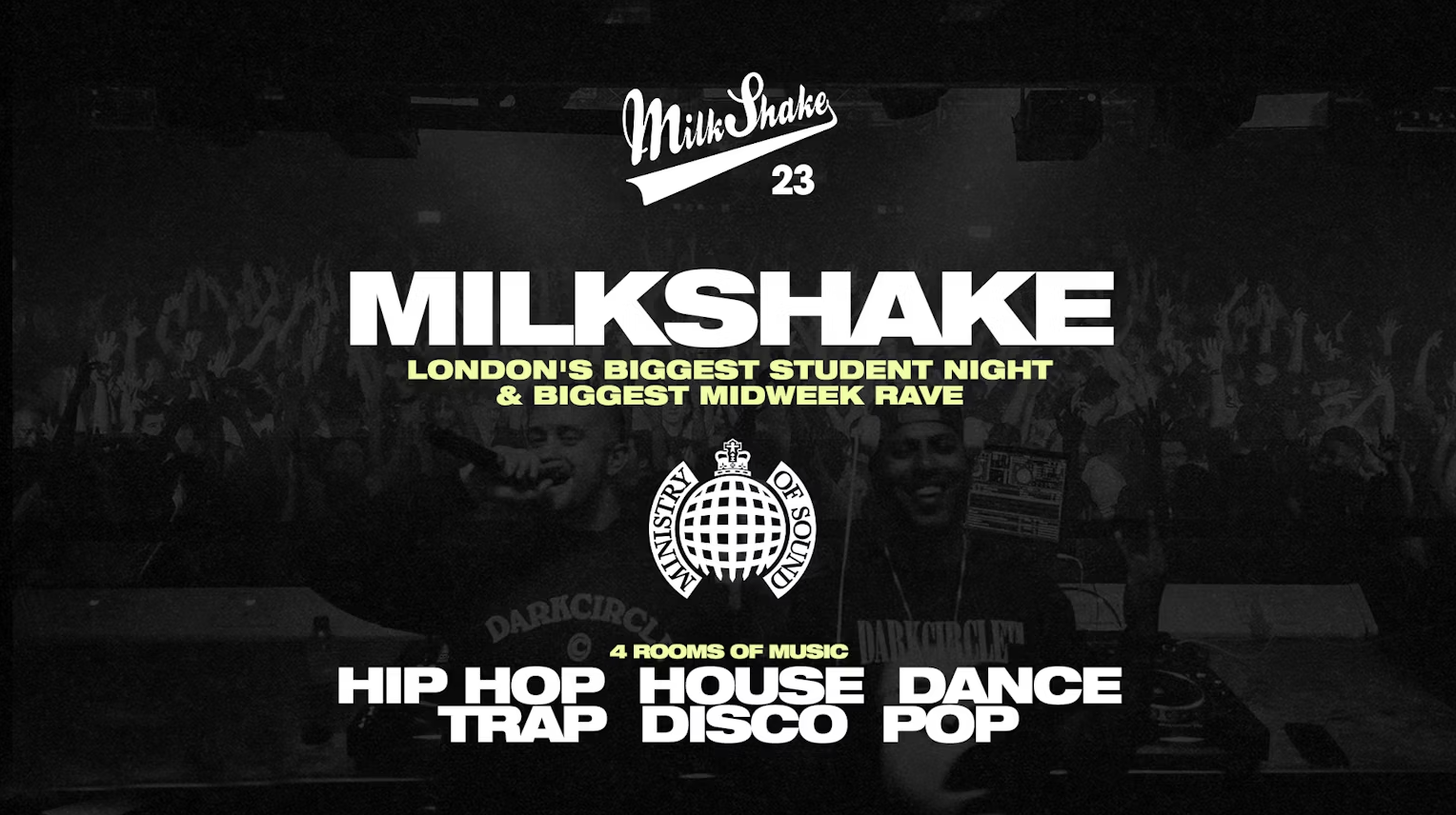 TUESDAY 10:30PM | Milkshake, Ministry of Sound 🌍