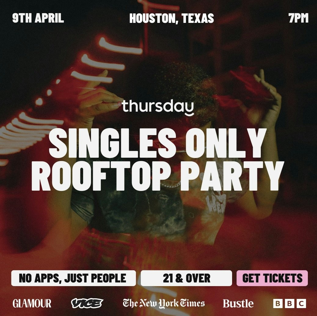THURSDAY | SINGLES ONLY ROOFTOP PARTY | Eight Row Flight East End (21+) | Houston