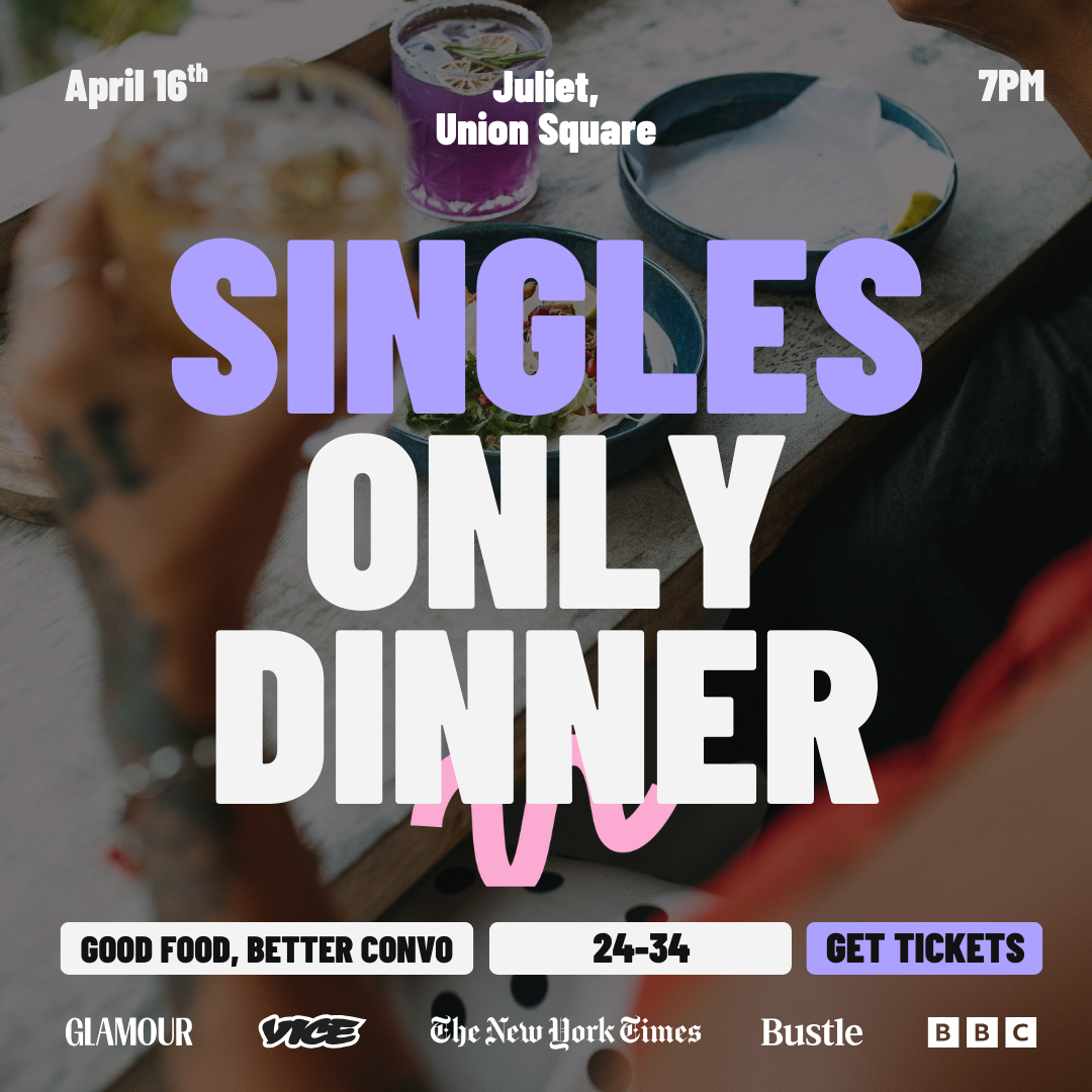 Thursday | Singles Dinner 24-34 | Union Square