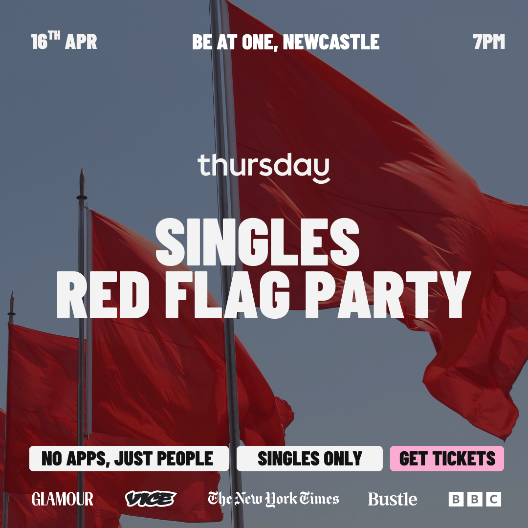 Thursday | Singles Red Flag Party 🚩| Newcastle