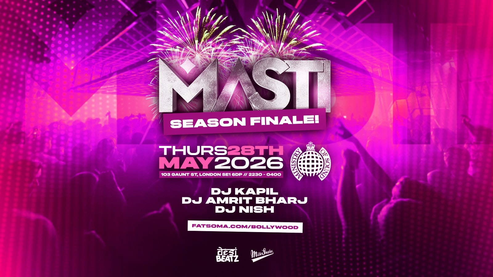 BOLLYWOOD LDN PRESENTS :  MASTI : Season Finale!
