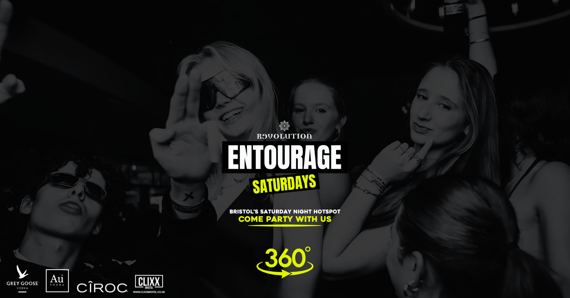 Entourage Saturdays  🔥 Bristol’s ultimate Saturday night!