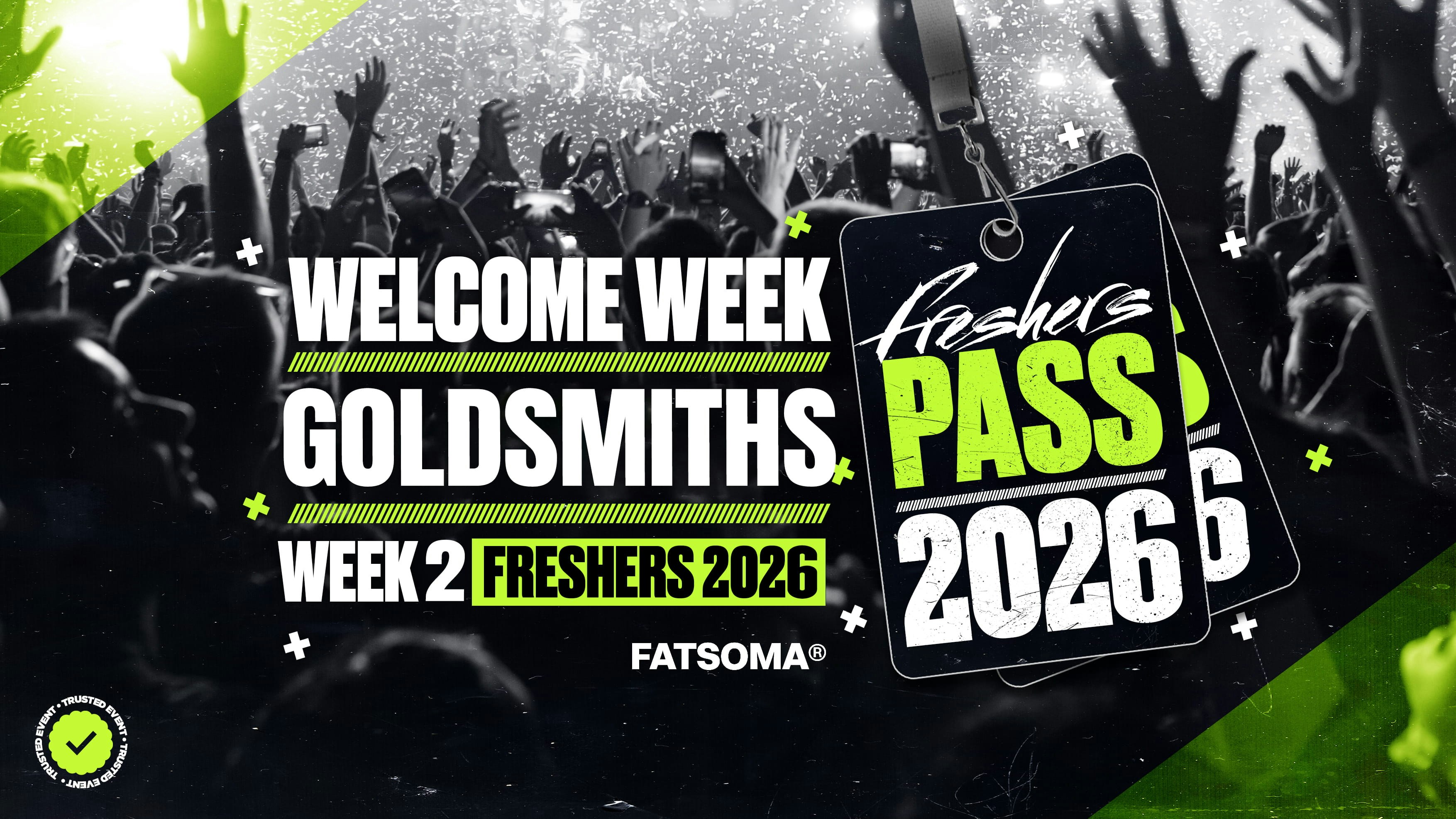 University of Goldsmiths Freshers Week Pass 2026