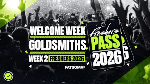 University of Goldsmiths Freshers Week Pass 2026