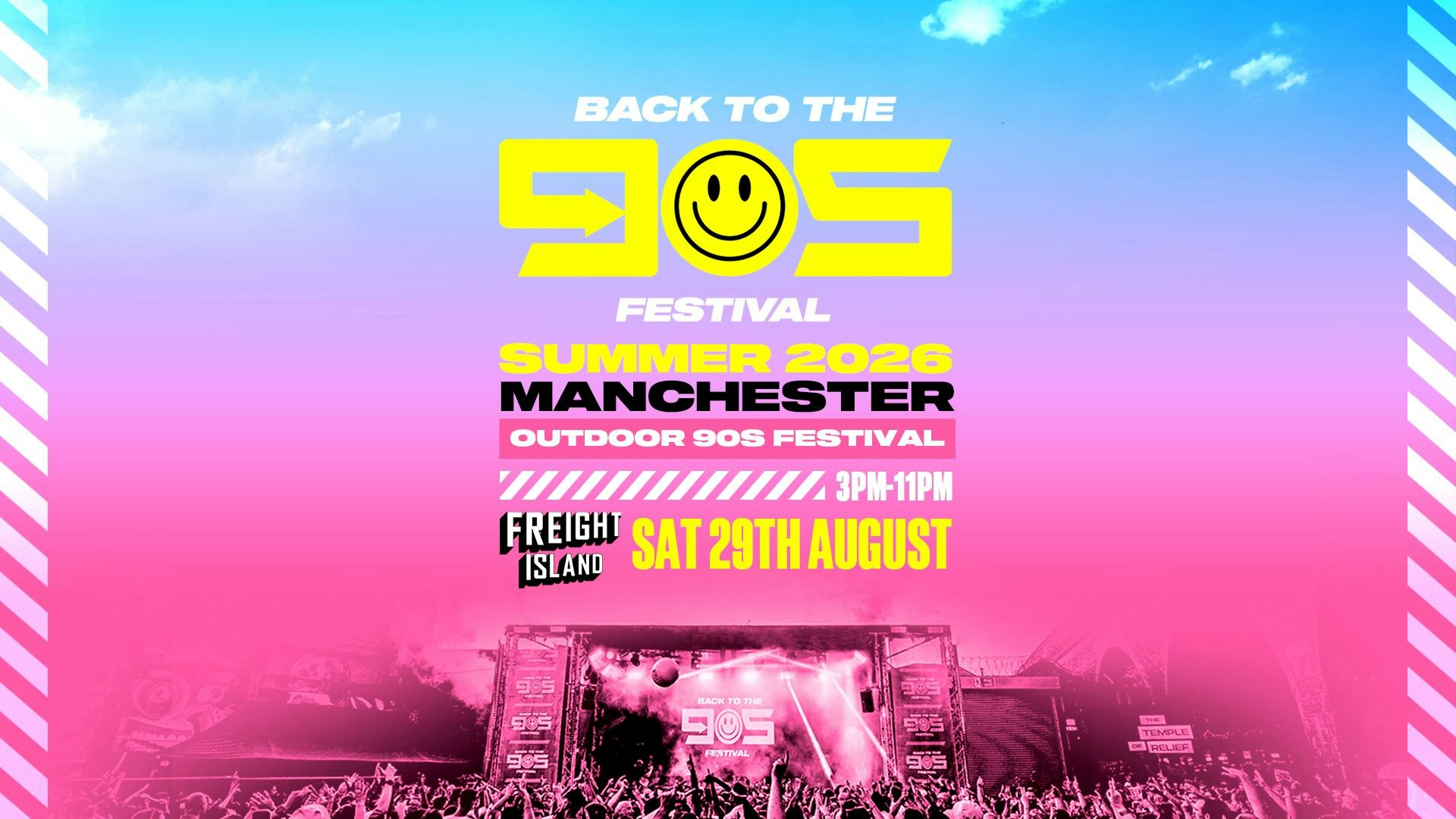 Back To The 90s – Summer Outdoor Festival – Manchester [PRE-SALE TICKETS ON SALE 9AM THURSDAY!]