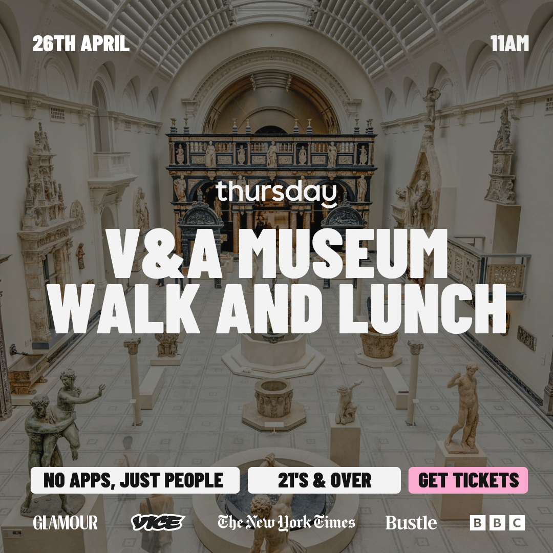Sunday | Singles Museum Walk and Lunch! | V&A