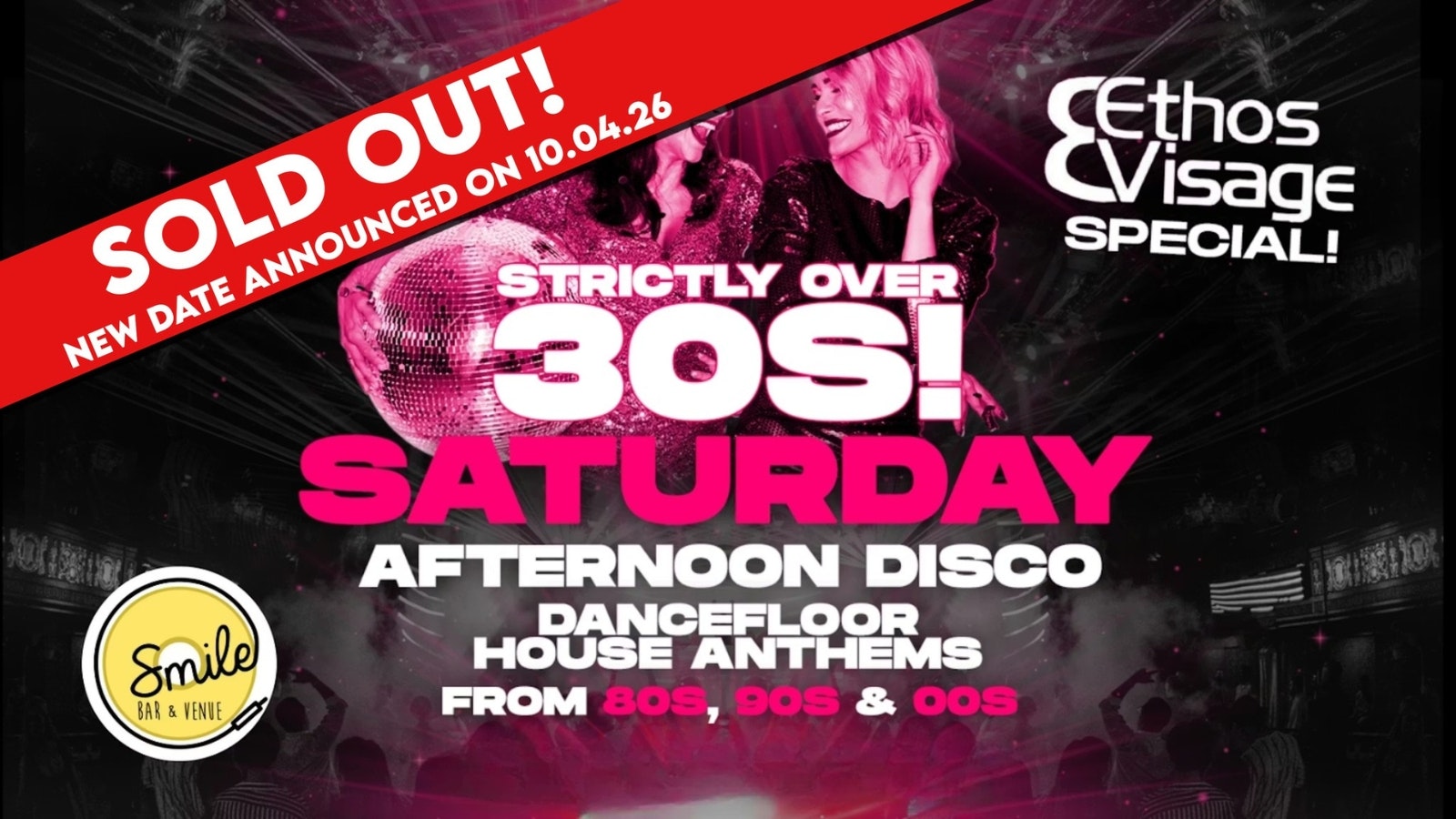 Over 30’s Saturday Afternoon Disco! – SOLD OUT!!!