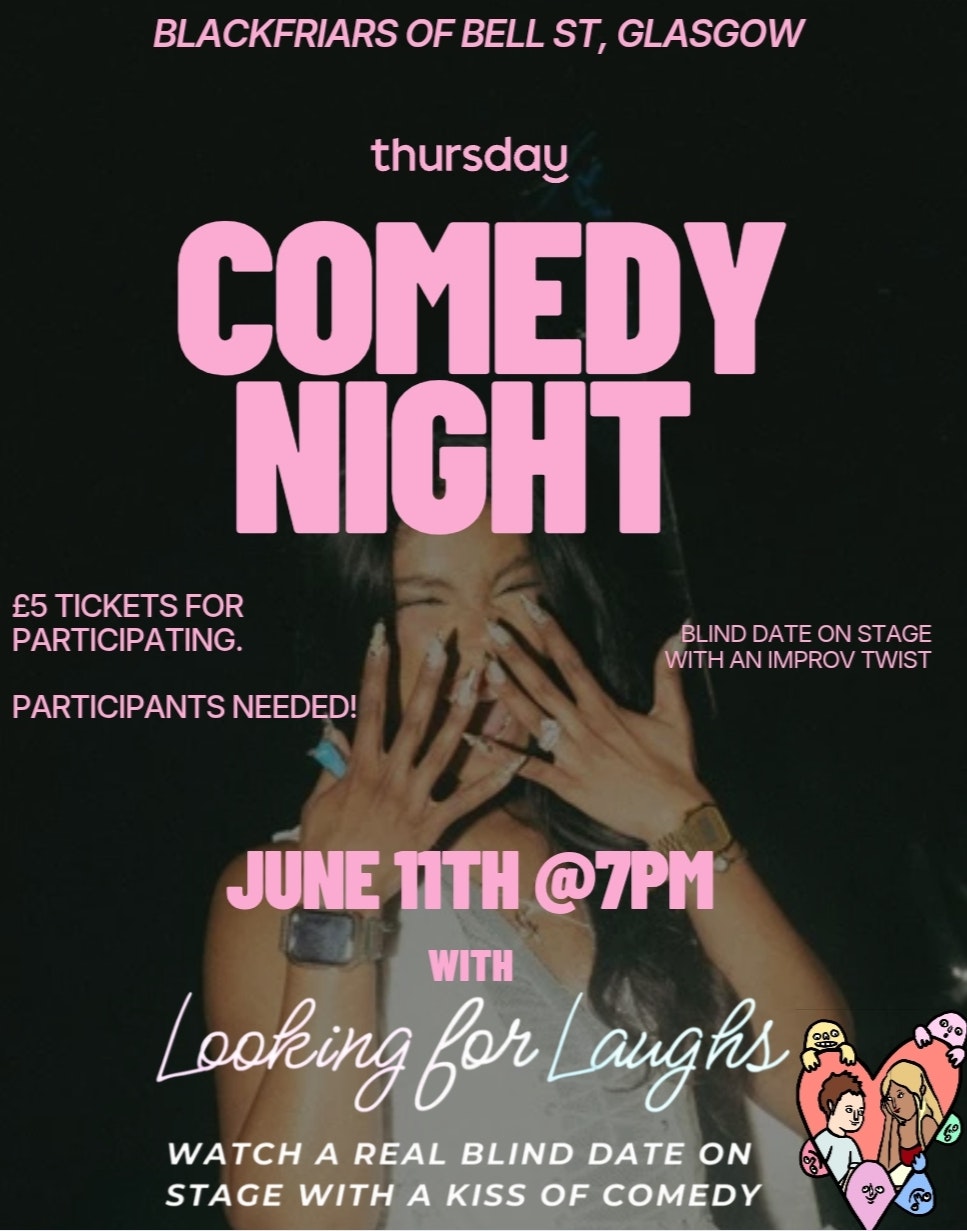 Thursday X Looking for Laughs | Blackfriars of Bell st | Glasgow (Age: 25-40)