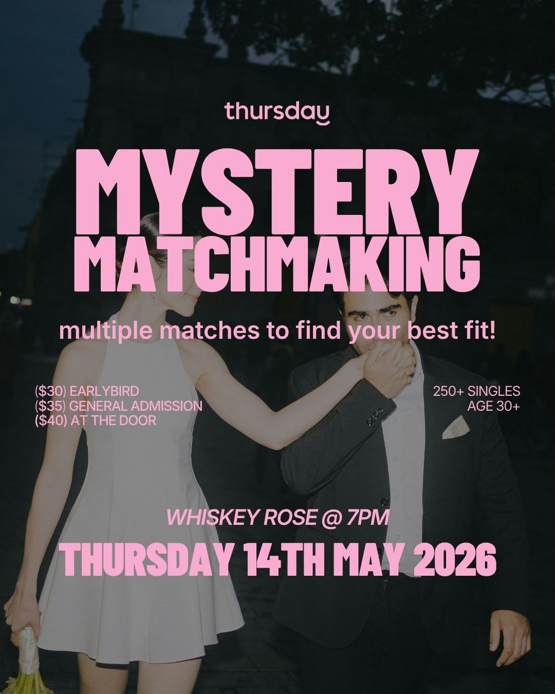 Thursday | Whiskey Rose “Mystery Matchmaking” (Age 30+) | Calgary