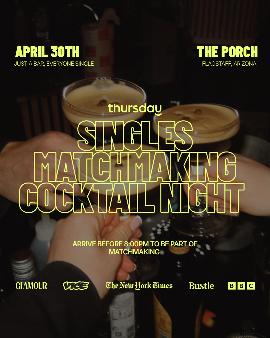 Thursday |Matchmaking Cocktail Party at The Porch| Flagstaff, AZ