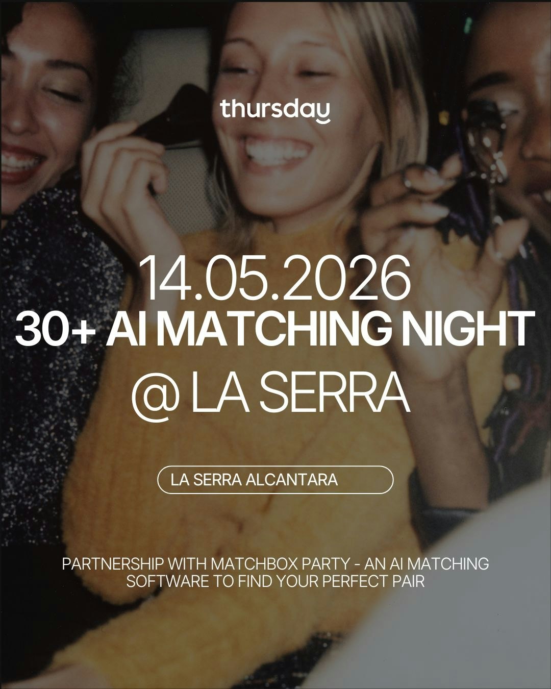 Thursday | 30+ Matchbox Dating Event | La Serra Bistro & Bar