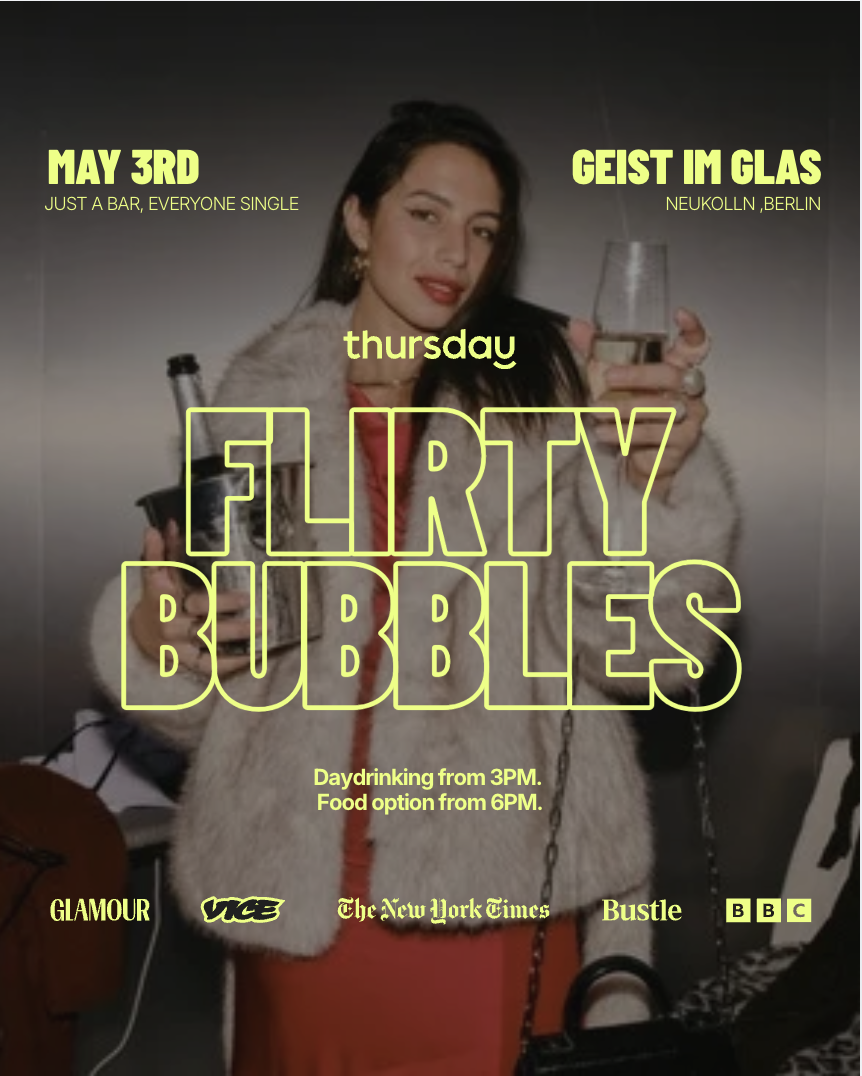 Sunday | Flirty Bubbles | Berlin