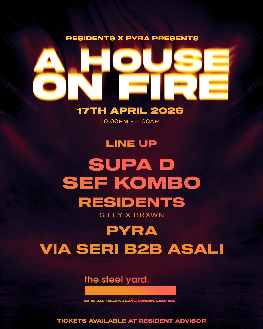 Residents x Prya presents: A House on Fire