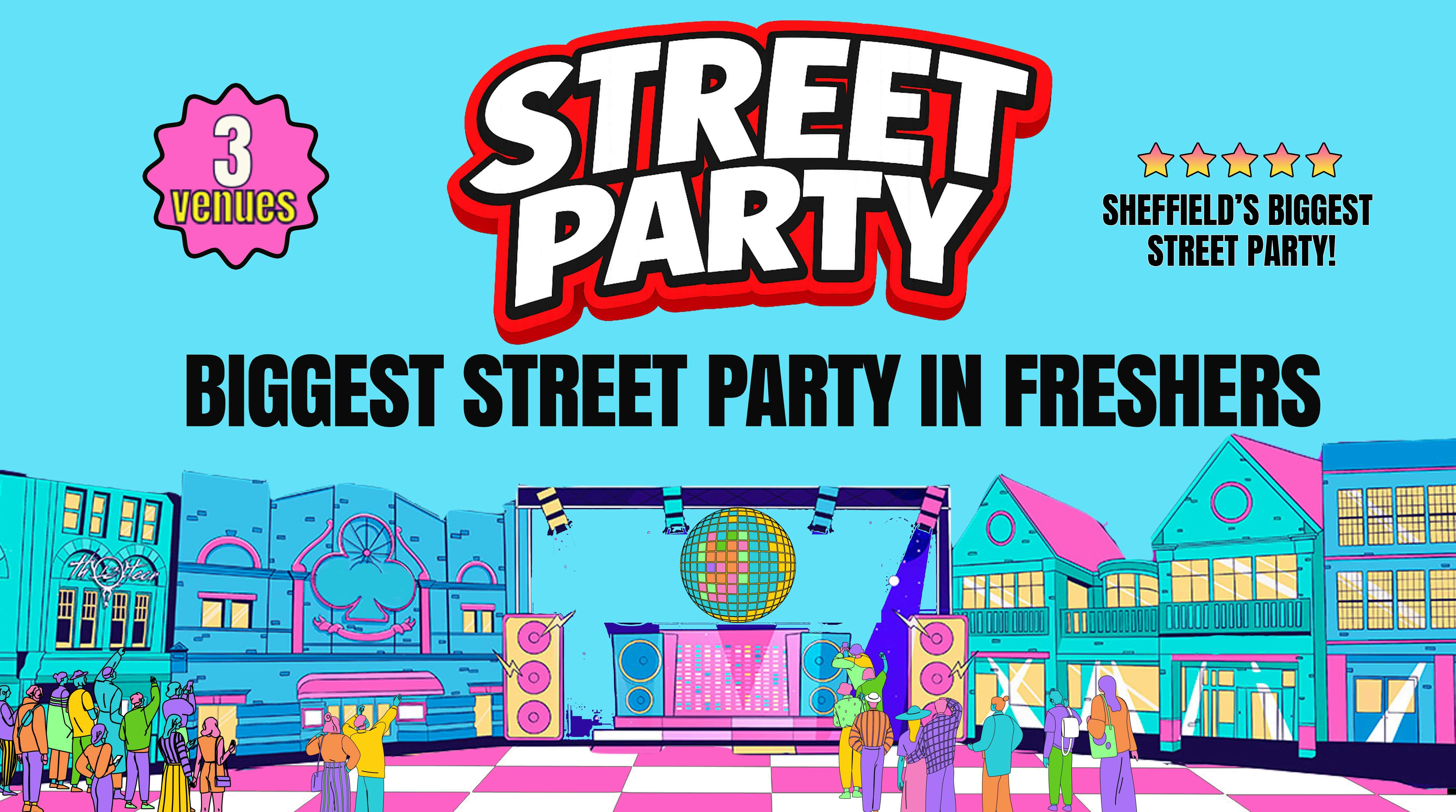 Sheffield Freshers Official Street Party –  Carver St Takeover  3 VENUES – 5000 STUDENTS – UK Largest Freshers Events – Sold Out 10 Years Running 🏆