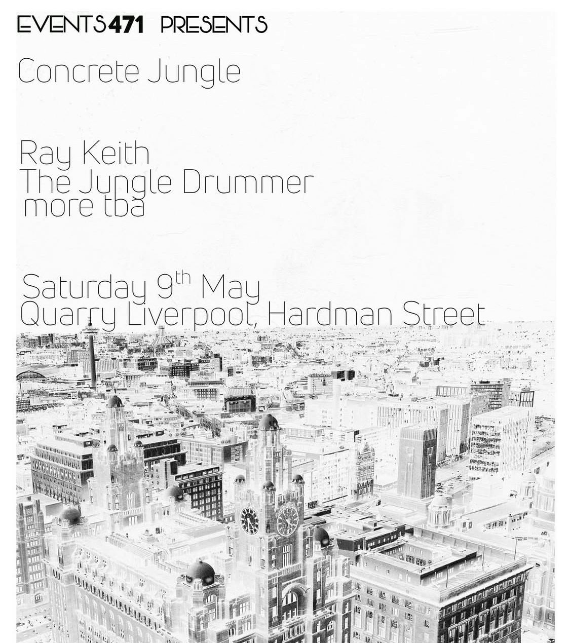 Concrete Jungle w/Ray Keith, The Jungle Drummer plus More TBA