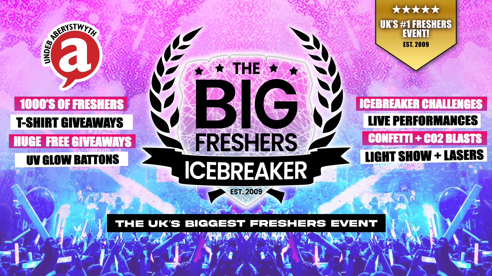 Aberystwyth’s OFFICIAL Big Freshers Icebreaker – UK Largest Freshers Events – Sold Out 10 Years Running 🏆