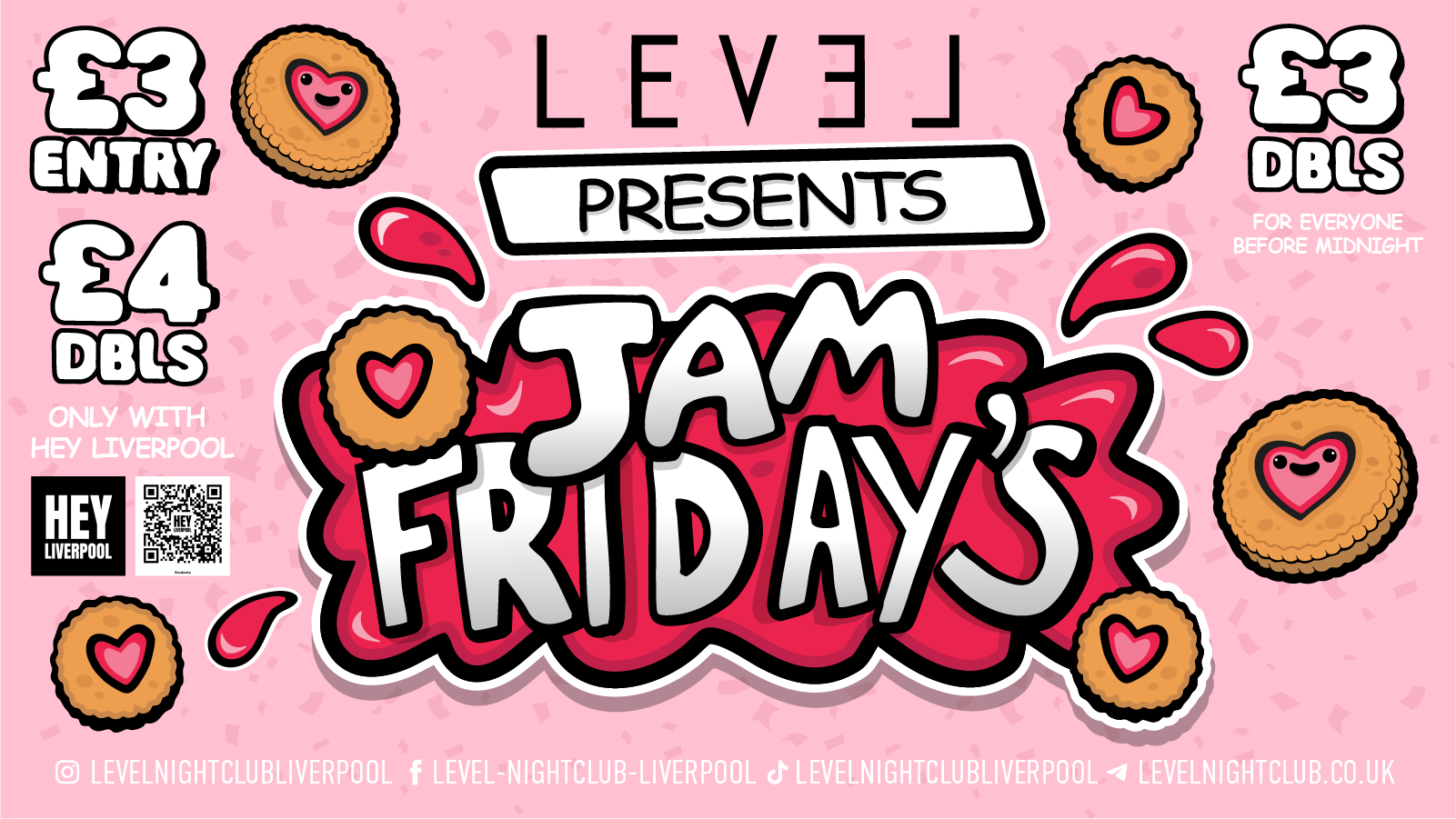 JAM FRIDAYS -£3 DOUBLES BEFORE MIDNIGHT £4 DOUBLES AFTER w/ HEY LIVERPOOL