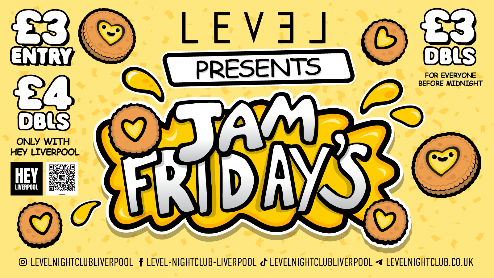 JAM FRIDAYS -£3 DOUBLES BEFORE MIDNIGHT £4 DOUBLES AFTER w/ HEY LIVERPOOL